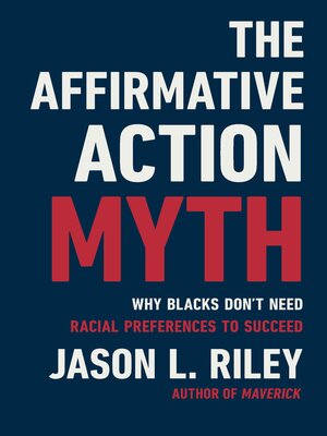 The Affirmative Action Myth - ebook